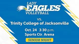 Lady Eagles Volleyball vs Trinity College of Jacksonville at 3:30 p.m. on 10/24/25