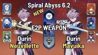 C0R0 Durin Neuvillette Burgeon Team & F2P Durin Mavuika Team | NEW Spiral Abyss 6.2 | Genshin Impact