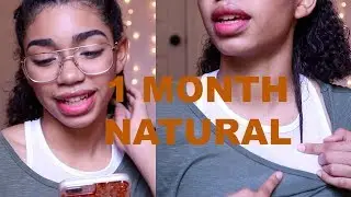 1 Month Natural : Tips & Tricks + What I've learned