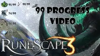 Runescape 3 Progrees Video | 99 In All Pvm Video