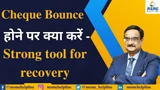 Legal Action on Cheque Bounce - Strong tool for recovery
