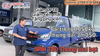 SRM T50| Tải trọng cao, mạnh mẽ và trang bị nhiều option Hiện đại - Xe sẵn tại Ô Tô Trường Vũ!!