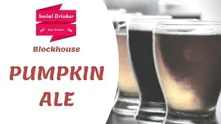 Social Drinker Beer Reviews Blockhouse Pumpkin Ale
