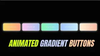 How To Create Animated Gradient-Buttons With Background Color Change CSS Only | HTML & CSS