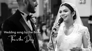 Bride Performs 'This Is the Day - A Wedding Song' at the Church on Her Special Day