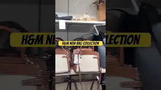 NEW H&M BAG COLLECTION