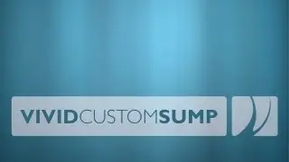 Vivid Custom Sump