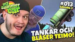 TANKAR OCH BLÅSER TEIMO! | My Summer Car - S4E13