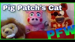 Pig Patch's Cat - a PFW movie