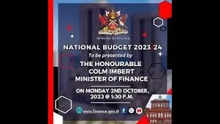 Opposition Response; The National Budget 2023/2024 - Monday October 2nd 2023