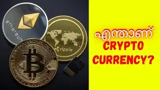എന്താണ് CRYPTOCURRENCY? What is CRYPTO in malayalam