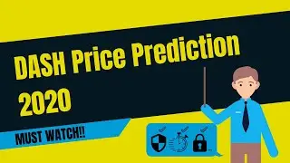 Dash price prediction 2020