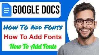 How To Add Fonts To Google Docs
