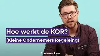 Hoe werkt de KOR? | Kleineondernemersregeling uitgelegd - Onderneming.nl
