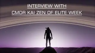 CMDR Interview - Kai Zen from Elite Week