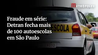 Fraude em s&eacute;rie: Detran fecha mais de 100 autoescolas em SP