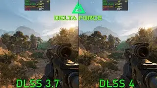 DLSS 3.7 vs DLSS 4: Delta Force (RTX 3080)