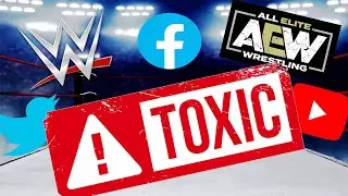 Why Is There So Much Toxicity Within the Internet Wrestling Community?