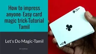 How to impress anyone  Easy card magic trick Tutorial Tamil [சீட்டுக்கட்டு மேஜிக்]