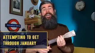 ATTEMPTING TO GET THROUGH JANUARY (Original Song)