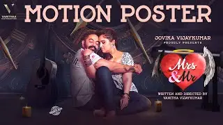 MRS & MR || Motion Poster || Jovika Vijaykumar ||Vanitha VIjaykumar || Robert Master