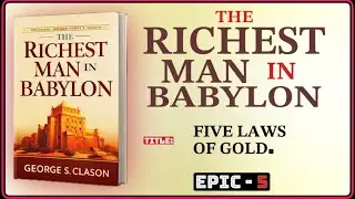  THE FIVE LAWS OF GOLD | THE RICHEST MAN IN BABYLON |  EPIC 5 | @iJunub 