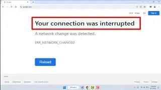 Как исправить ошибку &laquo;Ваше соединение было прервано&raquo; в Google Chrome | Windows