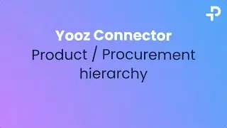 Demo Yooz Connector 5 | Product, Procurement hierarchy