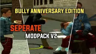 Bully AE : Seperate Mod Pack V2