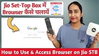 How To Install & Use Browser App in Jio Set Top Box 🌐 | How to use browser in Jio Set Top Box