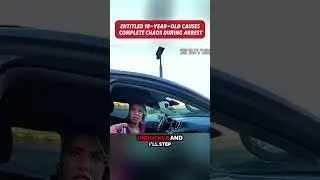 ENTITLED 18-YEAR-OLD CAUSES COMPLETE CHAOS DURING ARREST