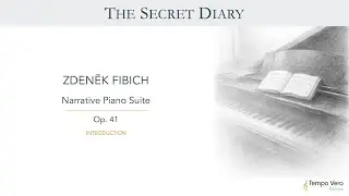 Fibich - The Secret Diary: Narrative Piano Suite (Op. 41) | Tempo Vero Editions