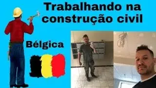(Morando na Bélgica em 2021) trabalhando na construção civil.
