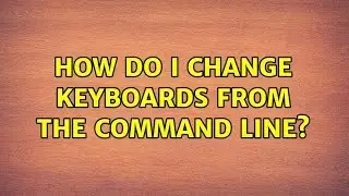 Ubuntu: How do I change keyboards from the command line?