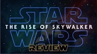 Star Wars Episode IX Rise Of Skywalker Review: SPOILERS!!!
