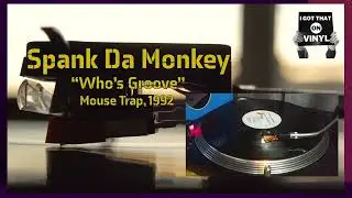 Spank da monkey - whos groove - mousetrap 1992