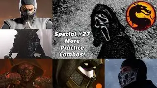 Mortal Kombat 1 - Special #27 More Practice Combos!