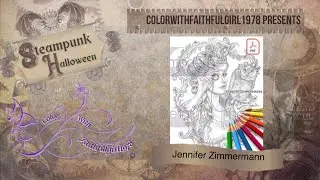 ADULT LIVE COLOR & CHAT | #SteampunkHalloween2022 Jennifer Zimmermann