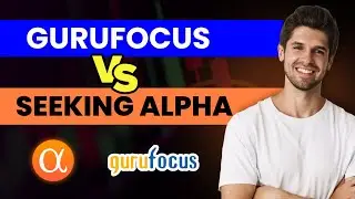 🔔 GuruFocus vs Seeking Alpha 📌 Which One is Better for Smart Investors?
