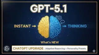 GPT-5.1 (Instant & Thinking) — OpenAI’s ChatGPT Upgrade (Adaptive Reasoning + Personality Presets)