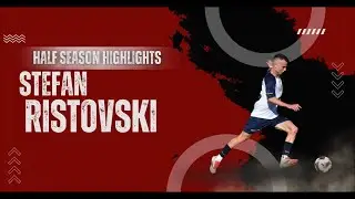 Stefan Ristovski Half Season Highlights 25/26 RW-LW-AMF
