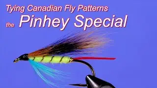 Tying Canadian Fly Patterns: the Pinhey Special Atlantic salmon fly (and steelhead)