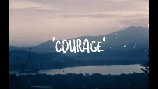 Talk In Code   Courage Lyric Video