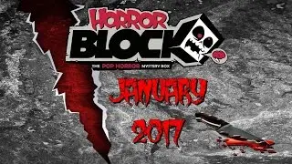 Horror Block Unboxing January 2017
