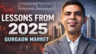 Lessons From 2025 For Gurgaon Real Estate | Market Recap 