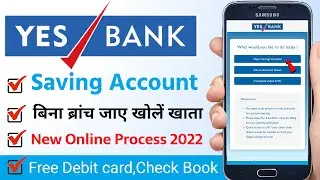 𝗬𝗲𝘀 𝗕𝗮𝗻𝗸 𝗦𝗮𝘃𝗶𝗻𝗴 𝗔𝗰𝗰𝗼𝘂𝗻𝘁 𝗢𝗽𝗲𝗻𝗶𝗻𝗴 𝗢𝗻𝗹𝗶𝗻𝗲 | yes bank digital account 2023