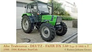 Alte Traktoren - DEUTZ - FAHR DX 3.60 Typ: D 1068 A-T (1986 - 1996) Kabine: StarCab