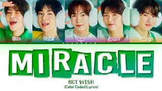 NCT WISH 'Miracle' Lyrics (Color Coded Lyrics)