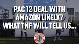 Pac 12 media rights looking at Amazon for next tv deal?  Is digital next step in realignment?