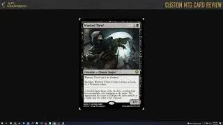 MTGC Custom Card Review - Wanted Thief by ShadowReign (with special guest Islandsnake)